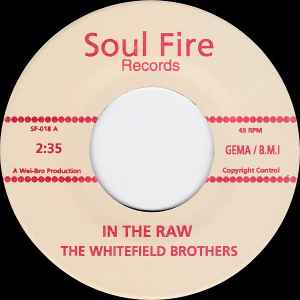 Whitefield Brothers - In The Raw 