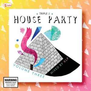 Various - Triple J House Party Volume Three album cover