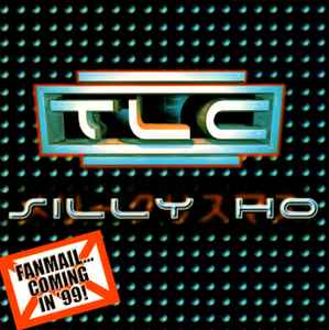 Silly Ho - TLC