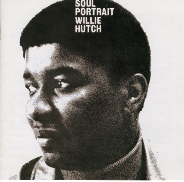 Willie Hutch – Soul Portrait (1969, Vinyl) - Discogs