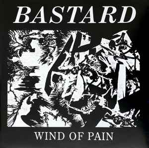 Bastard – Wind Of Pain (Vinyl) - Discogs