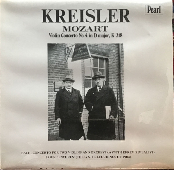 Kreisler / Mozart, Bach / Efrem Zimbalist – Violin Concerto No. 4