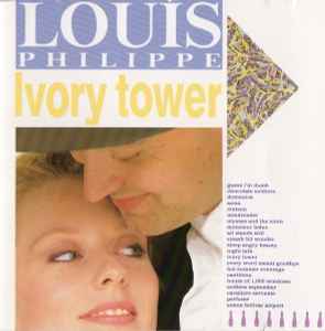 Louis Philippe - Ivory Tower