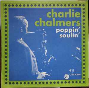 Charles Chalmers - Poppin' / Soulin' album cover