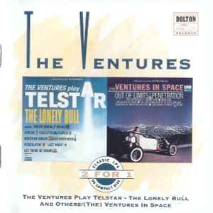 The Ventures Play Telstar - The Lonely Bull And Others / (The) Ventures In Space - The Ventures
