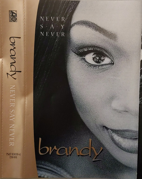 Brandy – Never Say Never (1998, Cassette) - Discogs