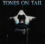 Cover of Tones On Tail, 1990, CD
