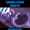 Carmen Leggio Quartet Featuring Joe Cohn - Carmen Leggio Quartet Featuring Joe Cohn