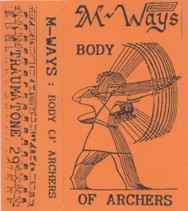 M-Ways - Body Of Archers album cover