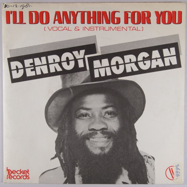 Denroy Morgan – I'll Do Anything For You (Vocal