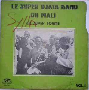 En Super Forme Vol. 1 - Le Super Djata Band Du Mali