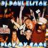 DJ Paul Elstak* - Play My Game