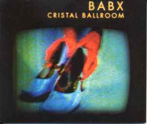 BABX - Cristal Ballroom album cover