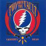 Two From The Vault / Grateful Dead