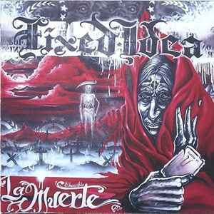 Fixed Idea - La Muerte album cover