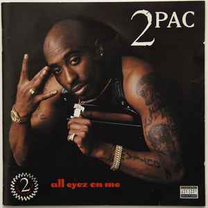 2Pac – All Eyez On Me (1996, CD) - Discogs