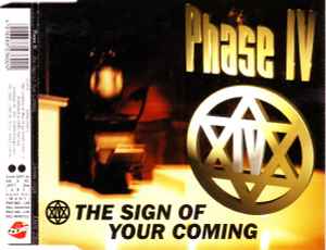Phase IV (2) - The Sign Of Your Coming
