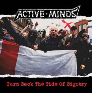 Active Minds (2) - Turn Back The Tide Of Bigotry