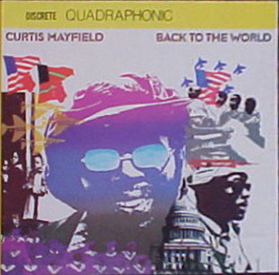 Curtis Mayfield - Back To The World | Releases | Discogs