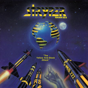 Stryper = ストライパー – The Yellow And Black Attack = 新聖