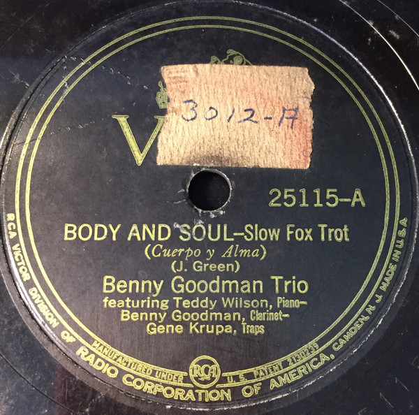 Benny Goodman Trio – Body And Soul / After You've Gone (1943 