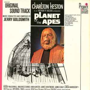 Jerry Goldsmith - Planet Of The Apes (Original Motion Picture Soundtrack)