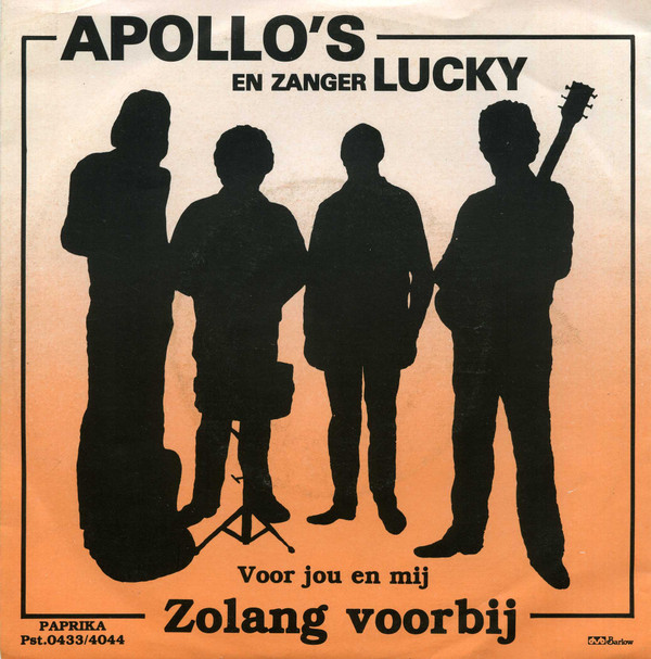 ladda ner album Apollo's En Zanger Lucky - Zolang Voorbij Voor Jou En Mij