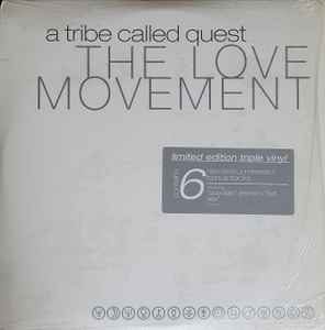 A Tribe Called Quest - The Love Movement | Releases | Discogs