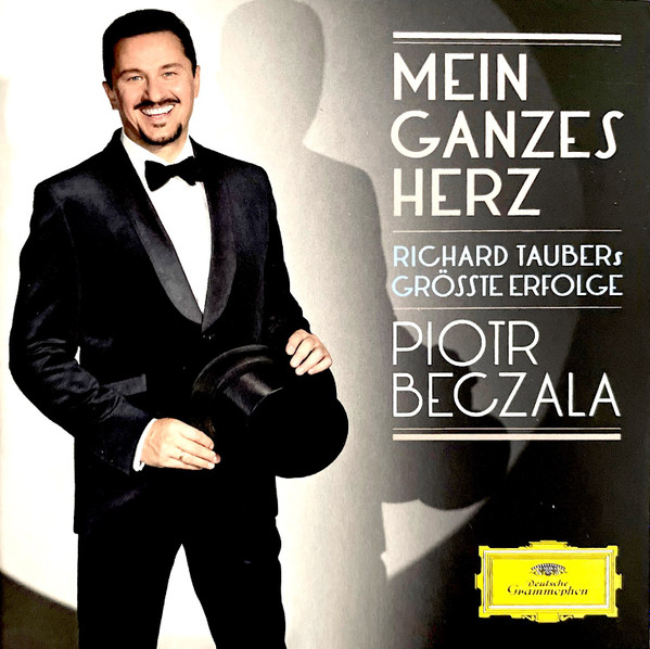 lataa albumi Piotr Beczala - Mein Ganzes Herz Richard Taubers Grösste Erfolge