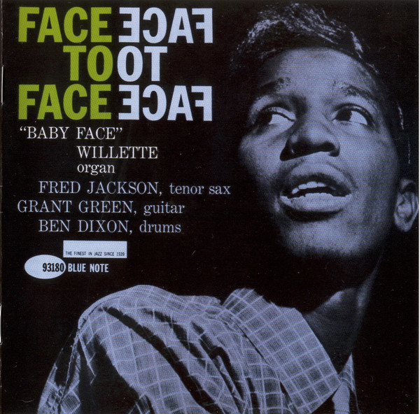 Baby Face Willette* – Face To Face