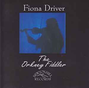Fiona Driver - The Orkney Fiddler album cover