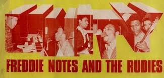 Freddie Notes & The Rudies