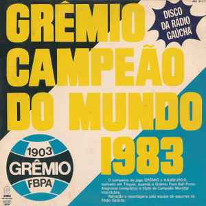 Grêmio Campeão Mundial '83 (capa do compacto em vinil)