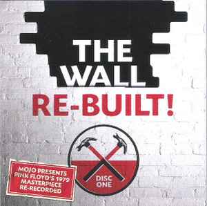 Various - The Wall Re-Built! (Disc One)