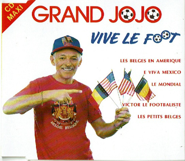 lataa albumi Grand Jojo - Vive Le Foot