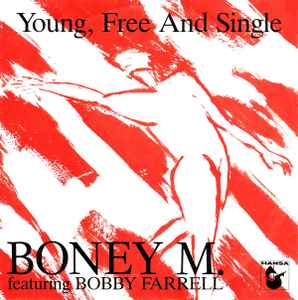 Boney M. - Young, Free And Single album cover