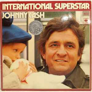 Johnny Cash - International Superstar
