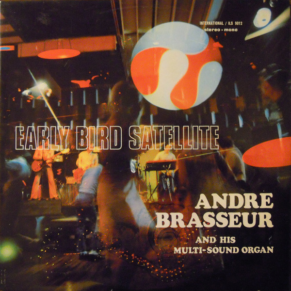 André Brasseur – Early Bird Satellite (1965, Vinyl) - Discogs