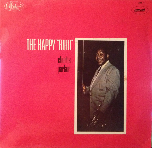 Charlie Parker – The Happy 