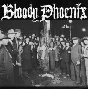 Bloody Phoenix - Bloody Phoenix / Punks Eat Punx