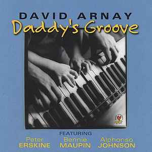 David Arnay - Daddy's Groove album cover