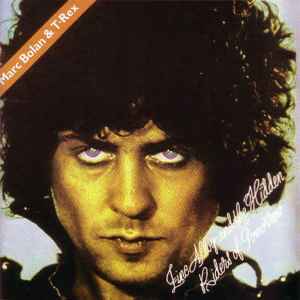 Marc Bolan - Zinc Alloy And The Hidden Riders Of Tomorrow - A Creamed Cage In August