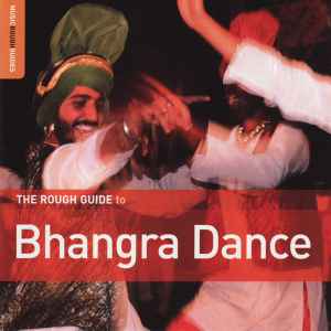 Various - The Rough Guide To Bhangra Dance