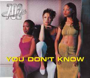702 - You Don't Know album cover