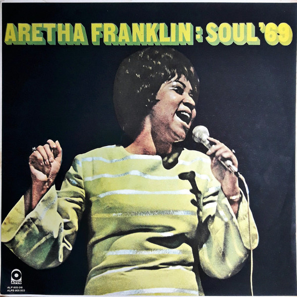 Aretha Franklin – Soul '69 (1969, Vinyl) - Discogs