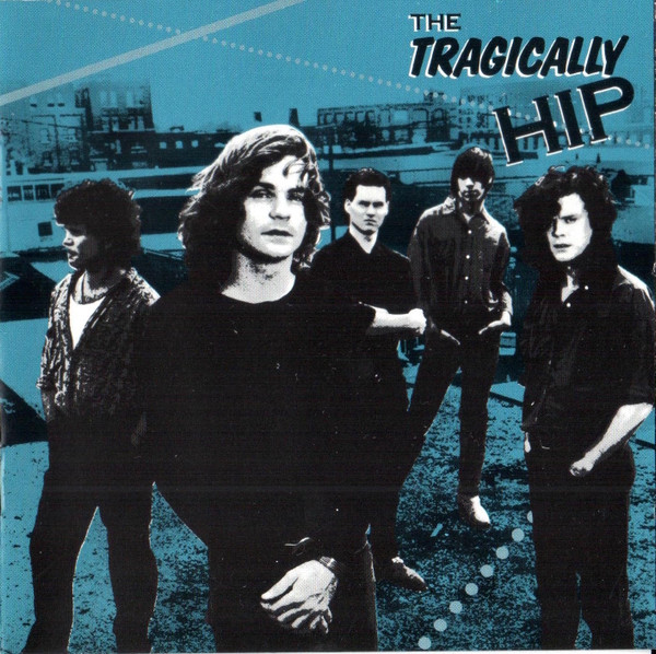 The Tragically Hip - The Tragically Hip | MCA Records (MCABD-37330) - main