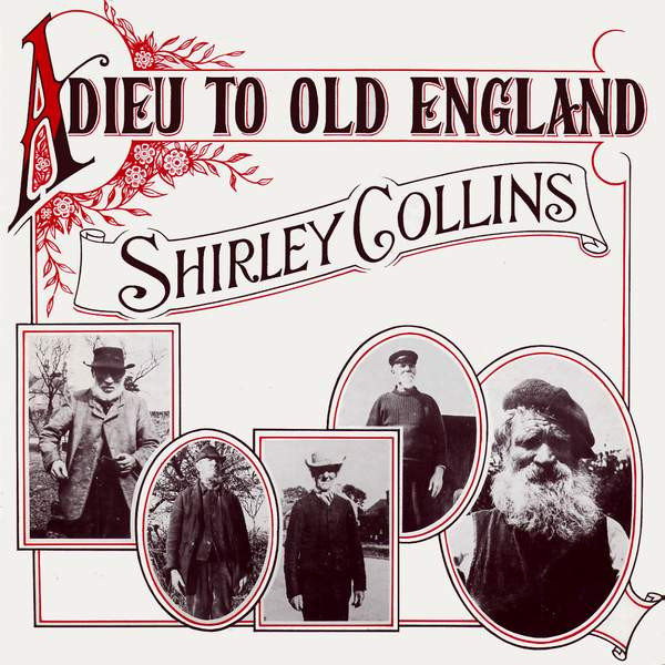 Shirley Collins – Adieu To Old England (1974, Vinyl) - Discogs