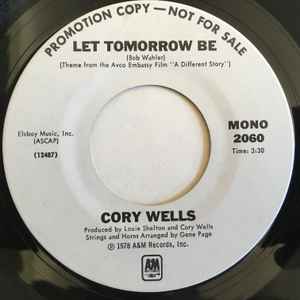 Cory Wells (2) - Let Tomorrow Be album cover