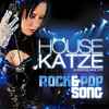 HouseKatze - Rock And Pop Song
