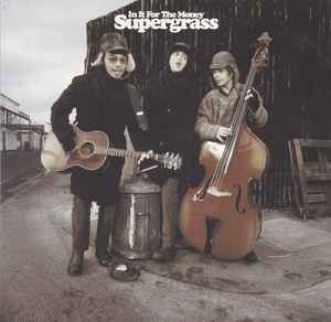 Supergrass – In It For The Money (CD) - Discogs
